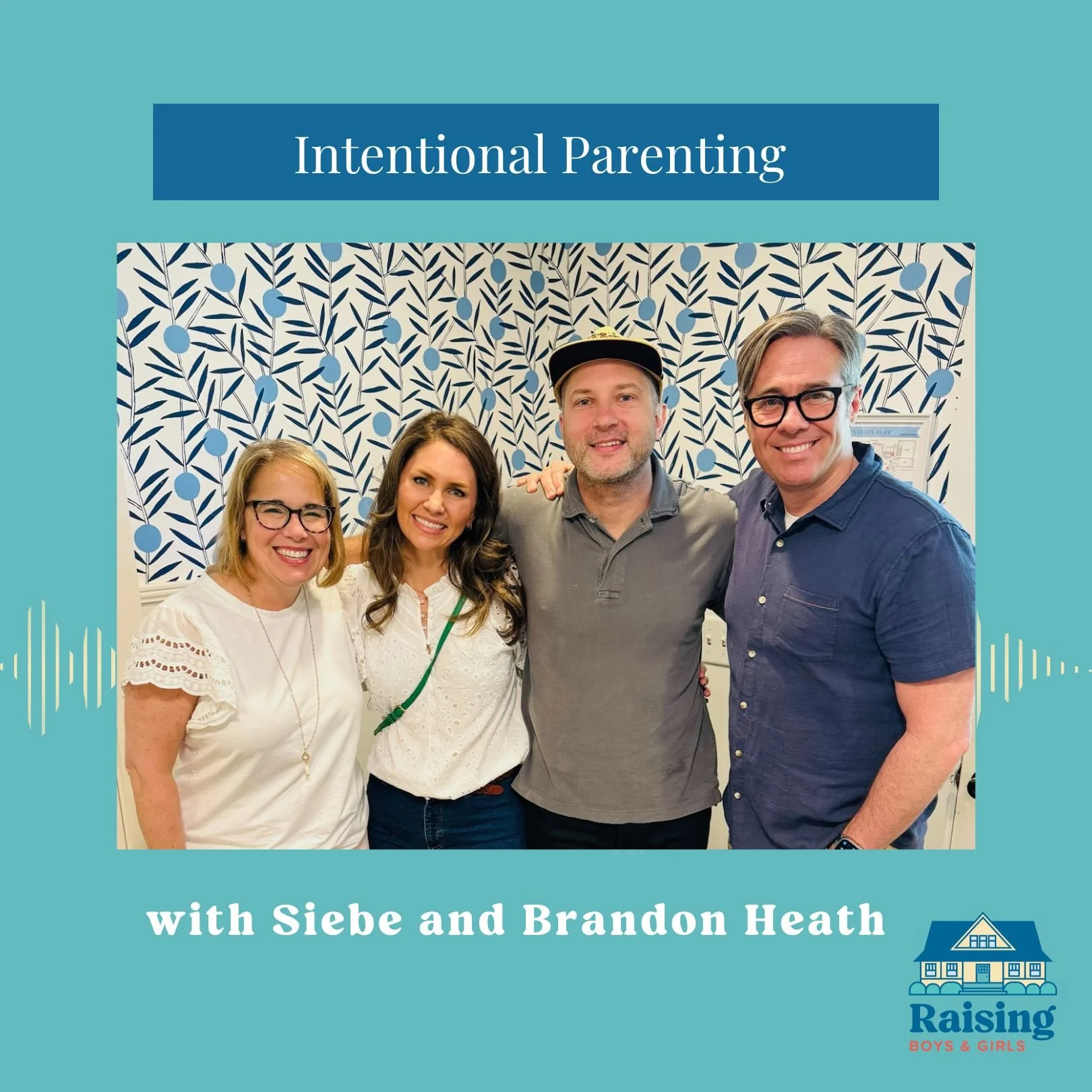 Episode 200: Intentional Parenting with Siebe and Brandon Heath