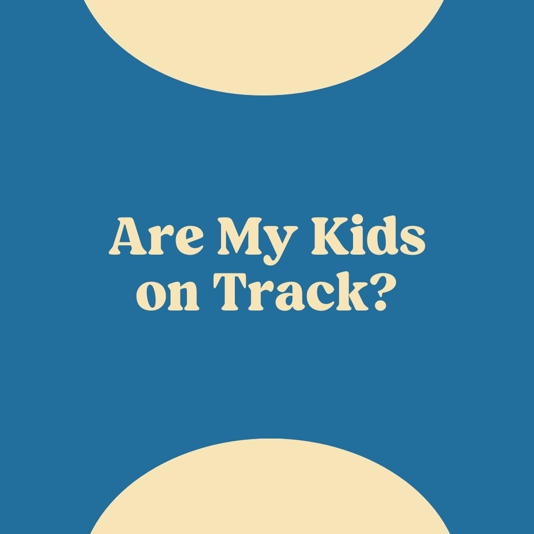 Are My Kids on Track? Podcast Series
