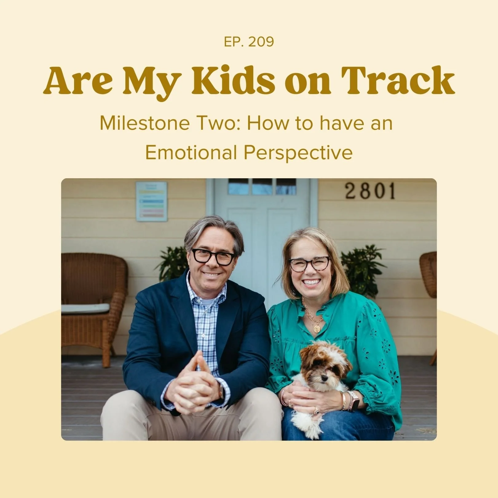 Episode 209: Milestone Two: How to have an Emotional Perspective