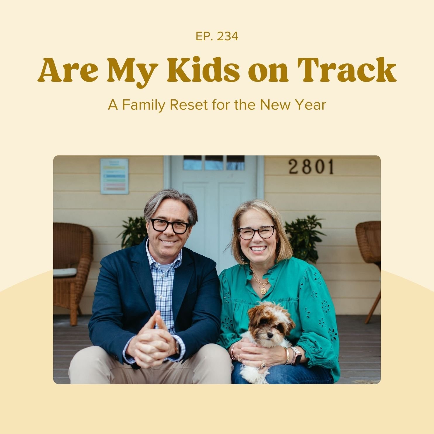 Ep 234: A Family Reset for the New Year