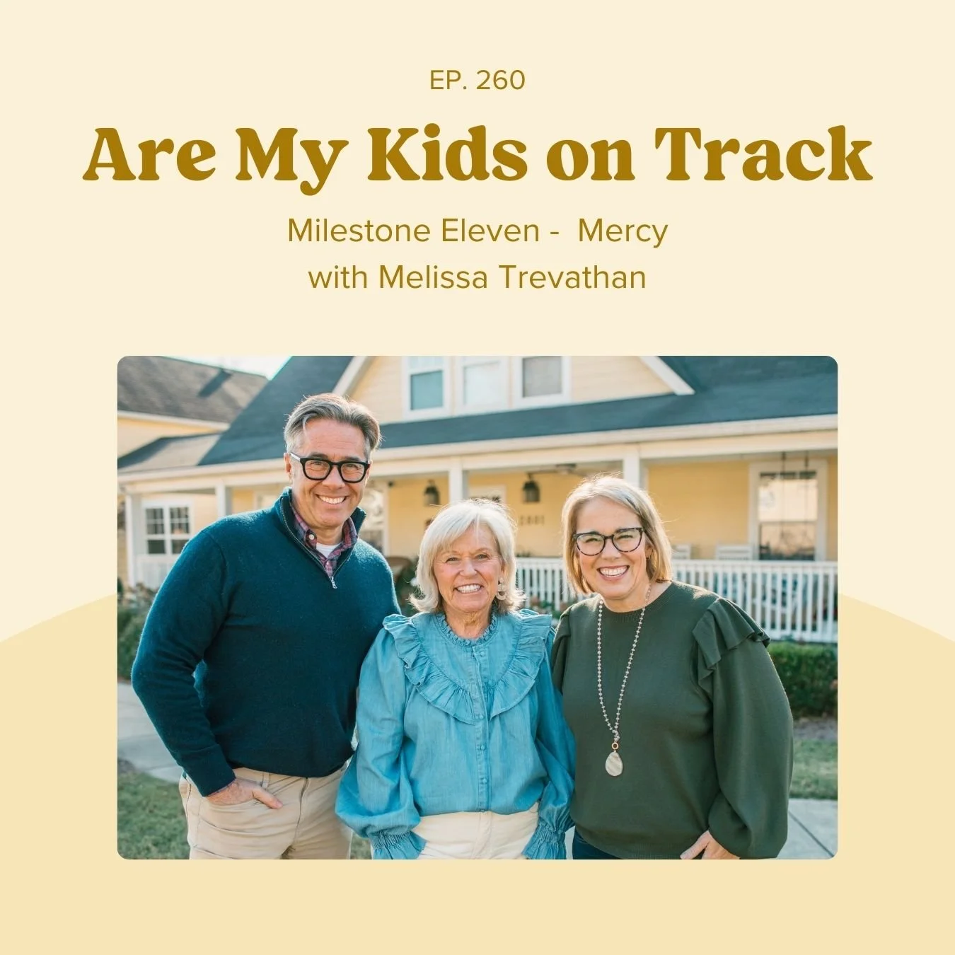 Ep 260: Milestone Ten - Helping Kids Develop their Spiritual Identity with Melissa Trevathan