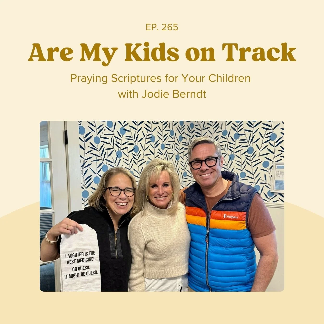 Ep 265: Praying Scriptures for Your Children with Jodie Berndt