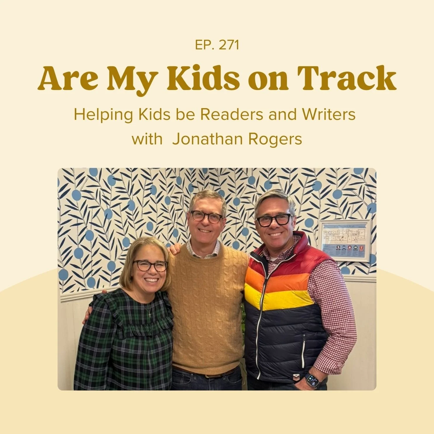 Ep 271: Helping Kids be Readers and Writers with  Jonathan Rogers