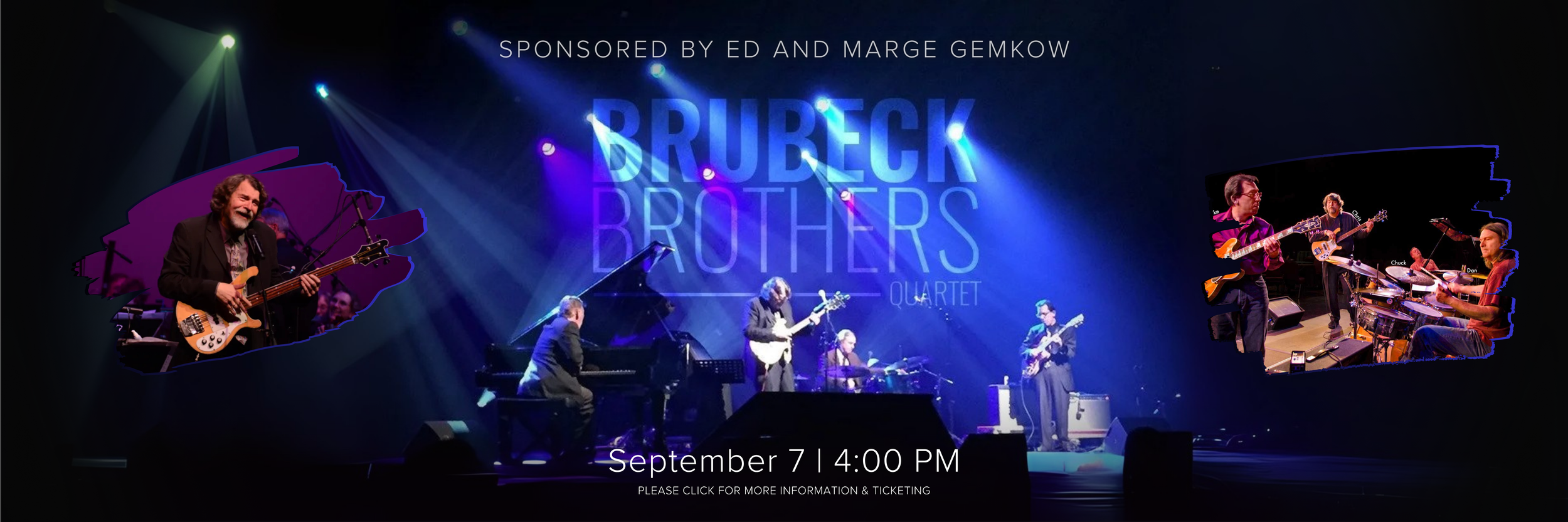 Promotional graphic for the Brubeck Brothers Quartet concert, sponsored by Ed and Marge Gemkow. The main background features the quartet performing live on stage under dramatic blue and purple lighting, with the words “Brubeck Brothers Quartet” proje