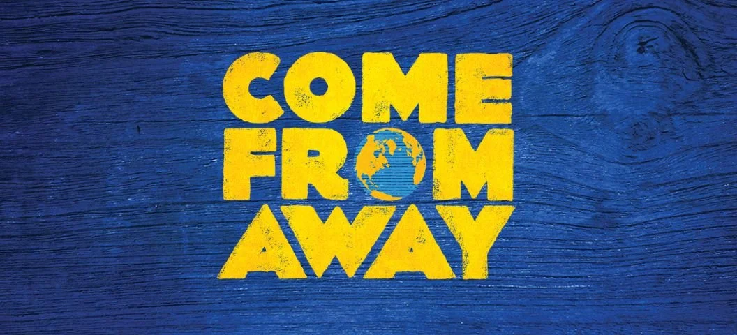 Blue wood background with the text Come From Away with the "O" in From a globe