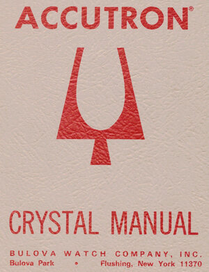 Bulova Accutron Crystals &amp; Manual