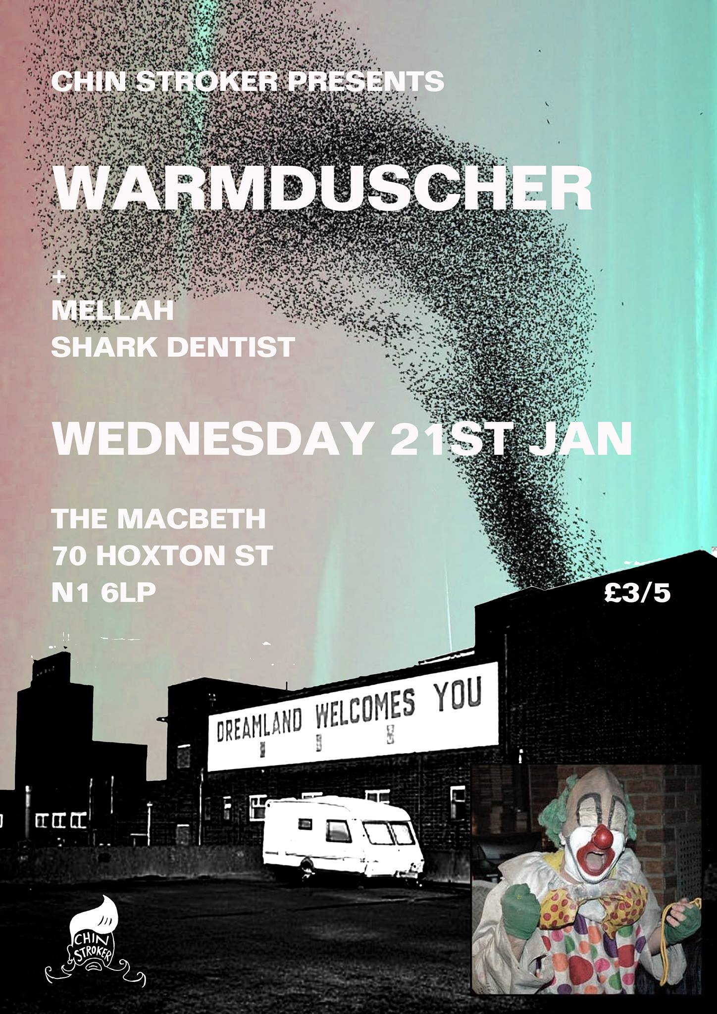 Ladies and Gentlemen if you are zipped comfortably into your humans forms and have charged your glasses then let us begin... Chin Stroker proudly present the Eight wonder of the World... Warmduscher *Applause* *Applause* "Clams, Saul & Jack on a Fat Whites/Paranoid London/Mutado sex weekend werk-down. . . SWEAT!!!" In support we are happy to bring you the peanut butter smooth moves punchy grooves of Mellah for their debut show at The Macbeth on its formidable sound system, plus SHARK DENTIST who i believe won't fail to thrill and entertain. £3 Advance https://billetto.co.uk/en/events/cs-warmduscher-mellah-shark-dentist £5 OTD
