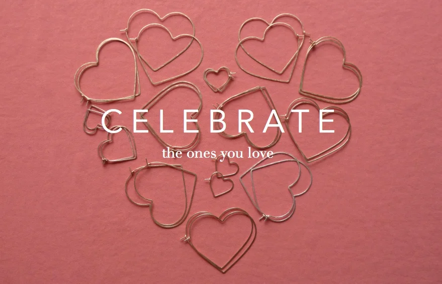 celebrate the ones you love.jpeg