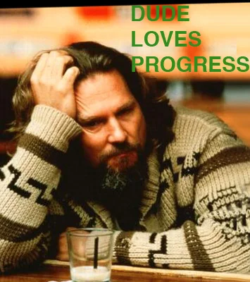 dudeprogress.jpg