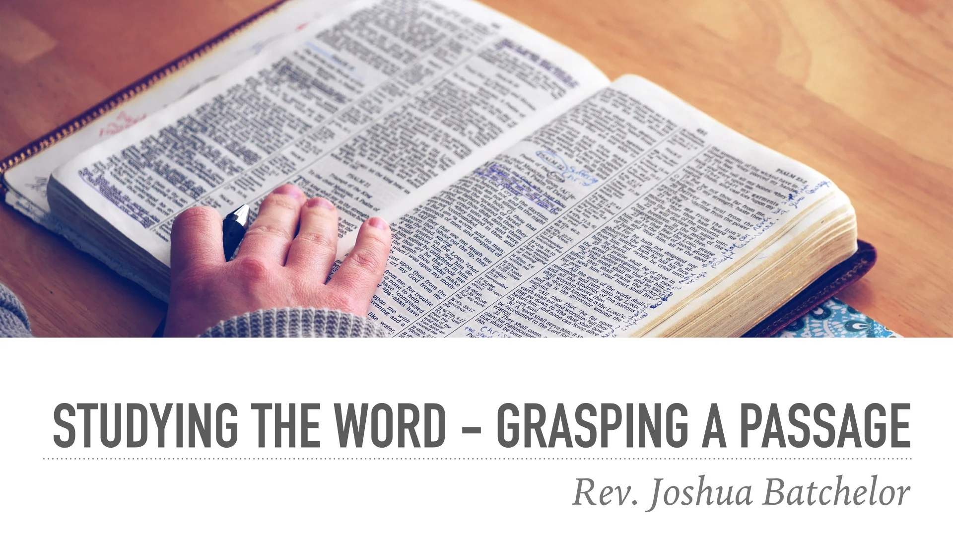 Studying the Word - Grasping a Passage