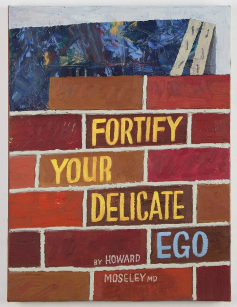 "Fortify Your Fragile Ego" 2015, $1400