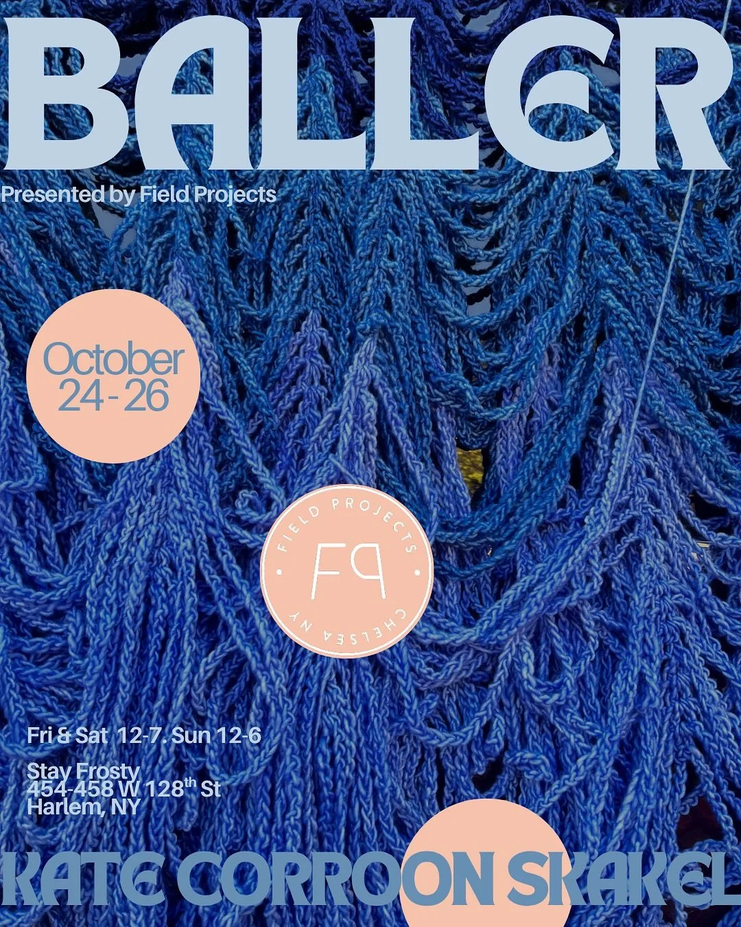This Weekend! Field Projects will be tailgating with the MVP @kate.corroon.skakel and her fiber installation &ldquo;Baller (For Ray)&rdquo; at Bravinlee&rsquo;s Stay Frosty in Harlem. Crack open a cold one with us, and maybe shoot some hoops (jk, ple