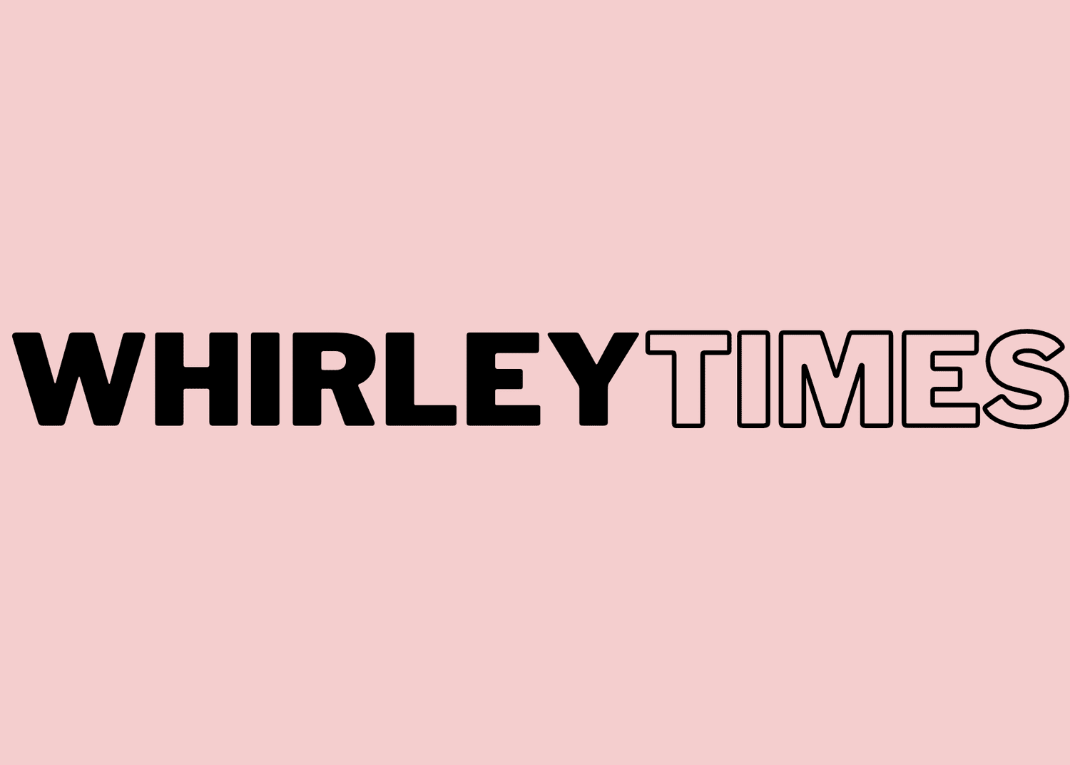 WHIRLEY TIMES