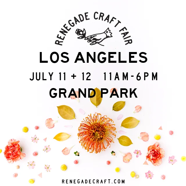 Renegade Craft Fair - Los Angeles