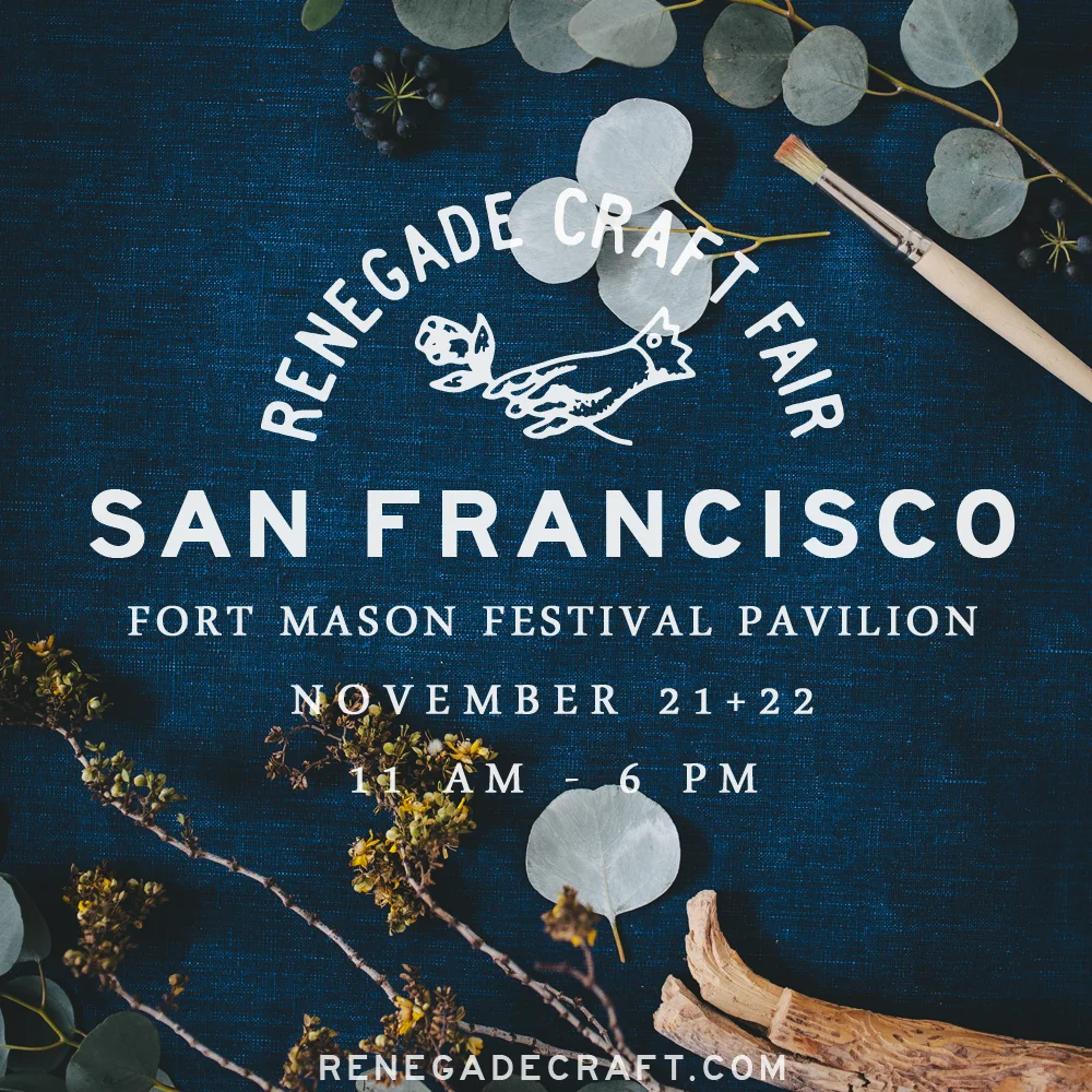 SAN FRANCISCO - RENEGADE CRAFT FAIR