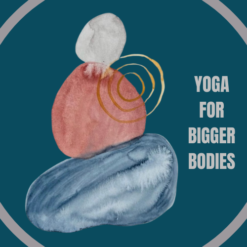 Yoga for Bigger Bodies