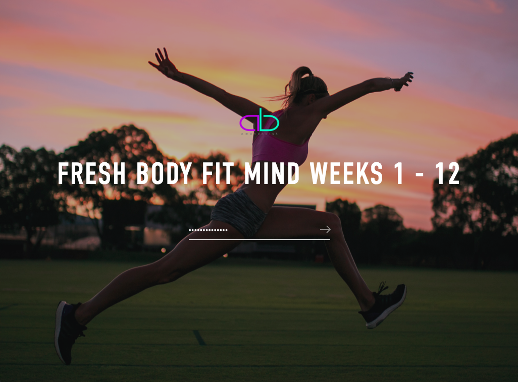 ACCESS THE FIT FAMILY MEMBERS AREA Log in and gain exclusive access to everything Fresh Body Fit Mind including follow along workouts with me, exercise tutorials, VLOGS, our online fitness community and more.