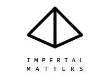 IMPERIAL MATTERS