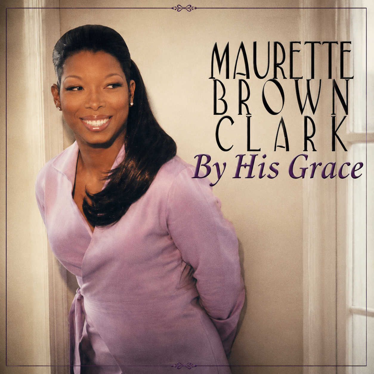 Maurette Brown Clark - I Just Want To Praise You.PNG