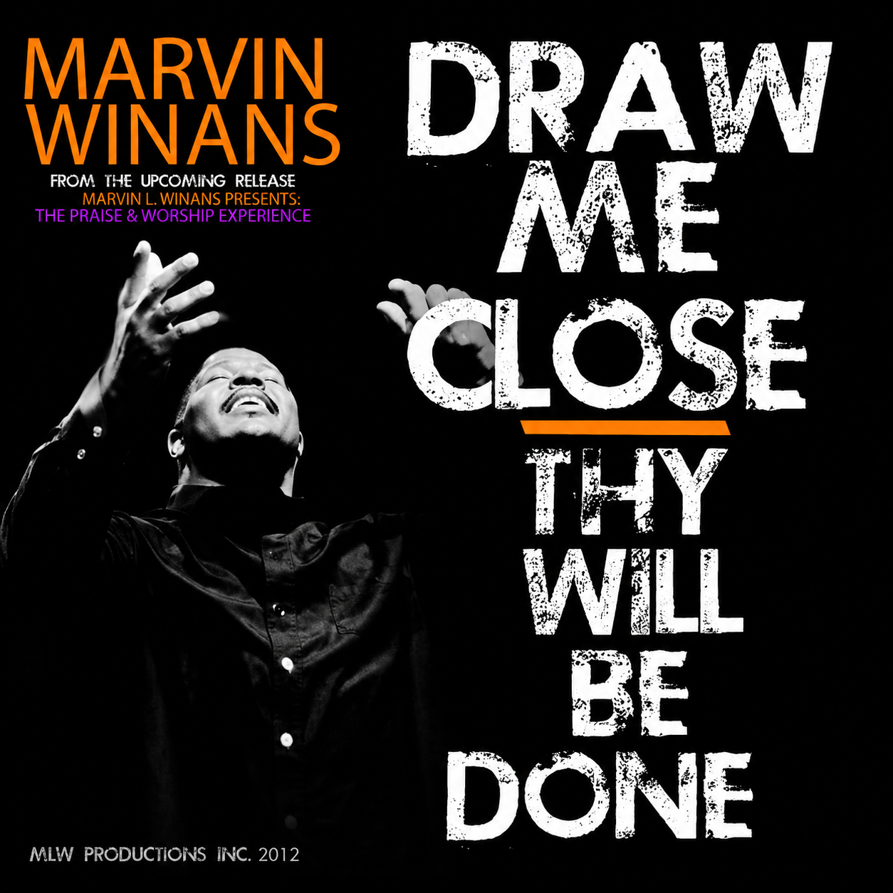 Marvin Winans - Draw Me Close/Thy Will Be Done - Sheet Music