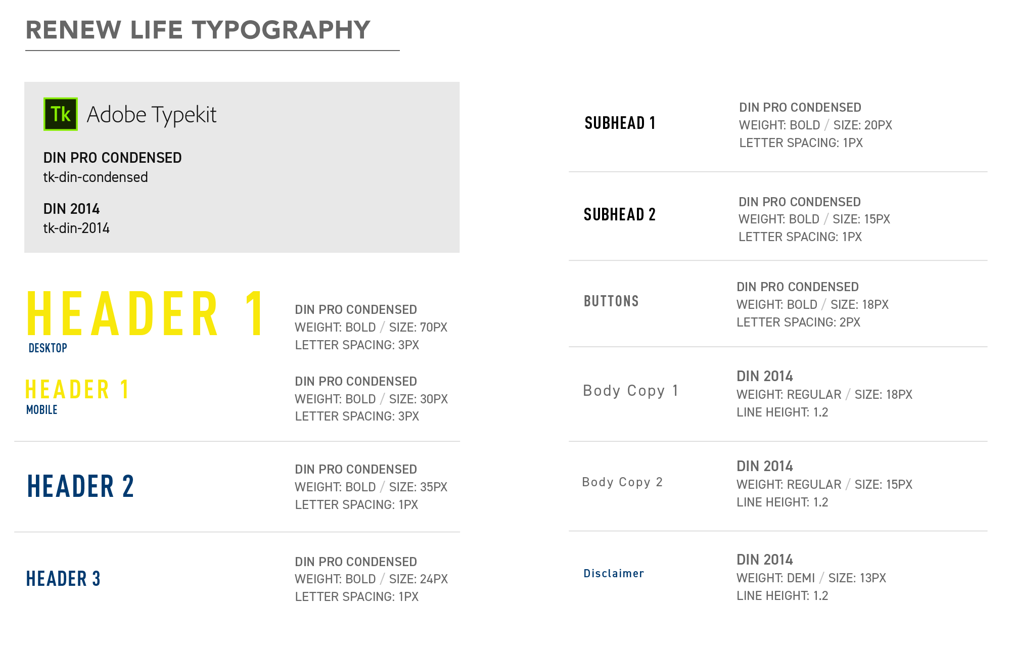 The Renew Life development team already had Typekit implemented on their site, which made the transition to a new typeface much smoother. I worked closely with the front end developer to decide which sizes and weights worked best for each component. 