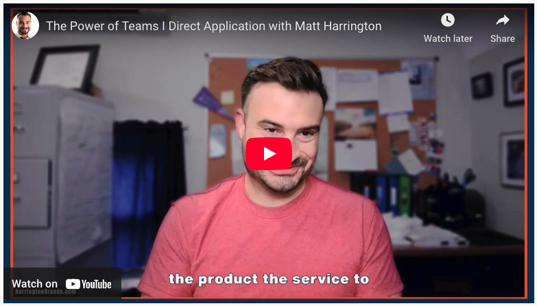 The Power of Teams I Direct Application with Matt Harrington