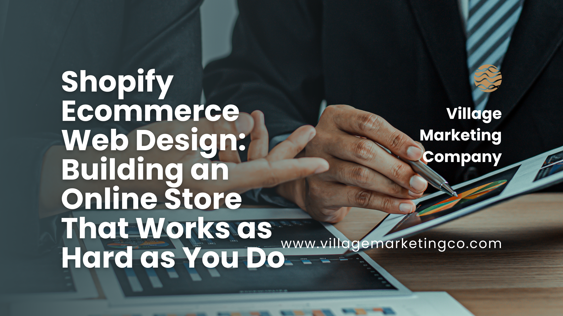 Shopify Ecommerce Web Design: Building an Online Store That Works as Hard as You Do