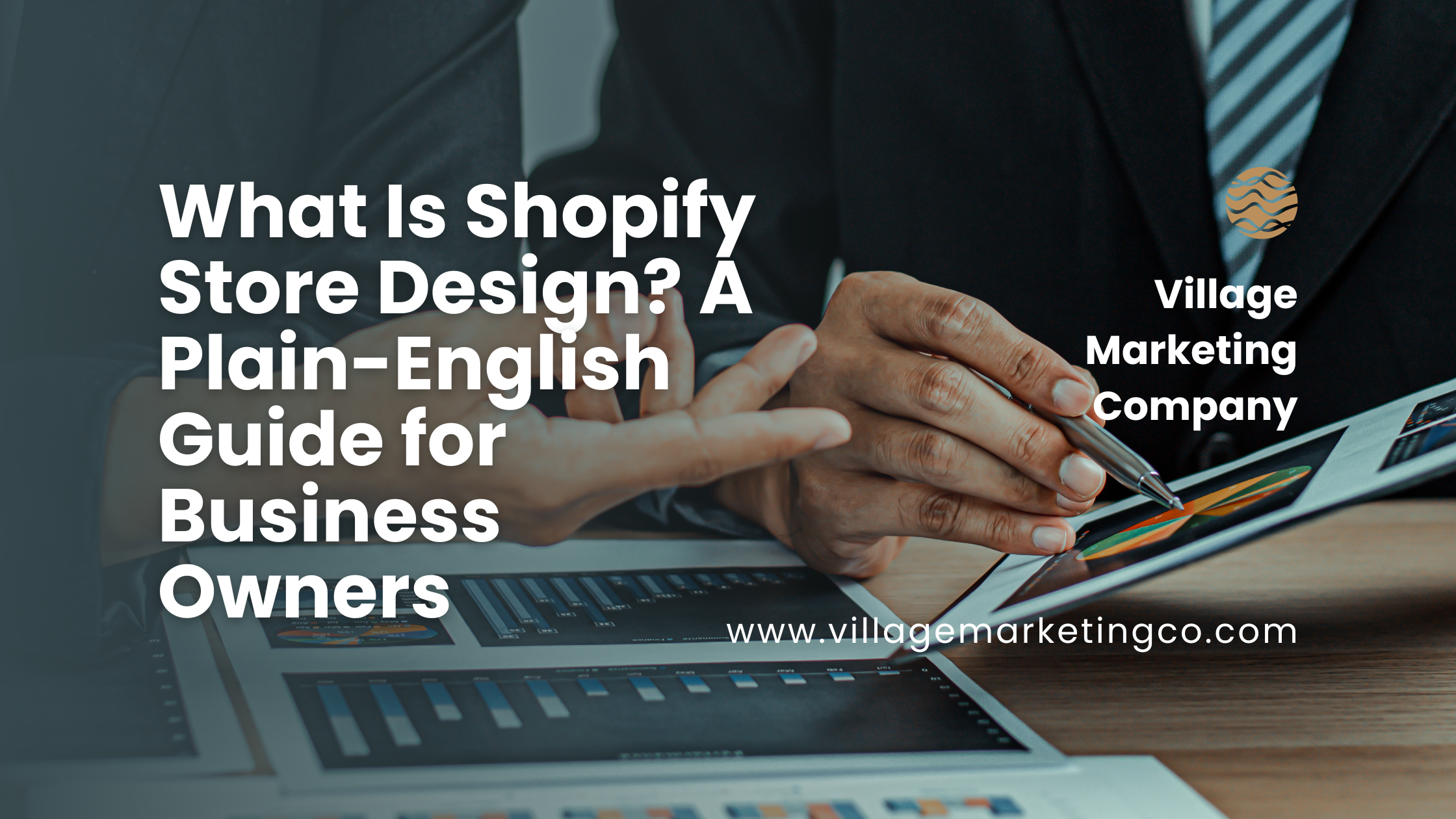 What Is Shopify Store Design? A Plain-English Guide for Business Owners