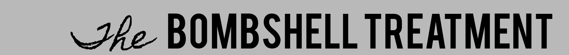 The Bombshell Treatment.png