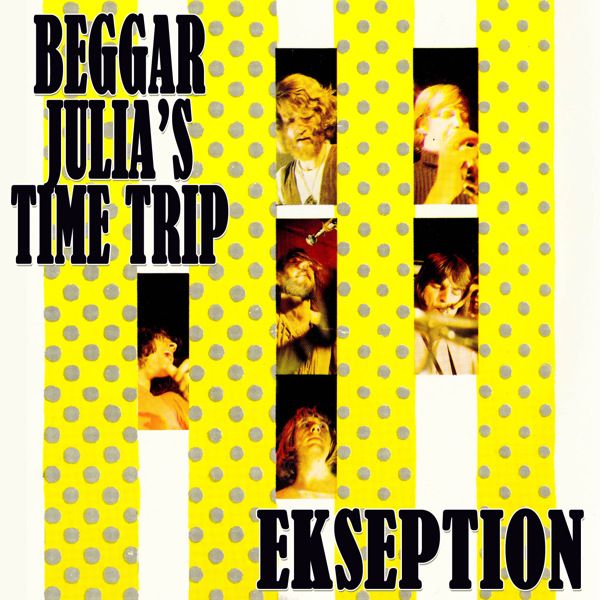 Ekseption - Beggar Julia's Time Trip.jpg