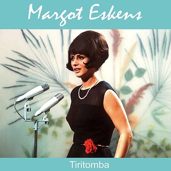 Margot Eskens - Tiritomba.jpg