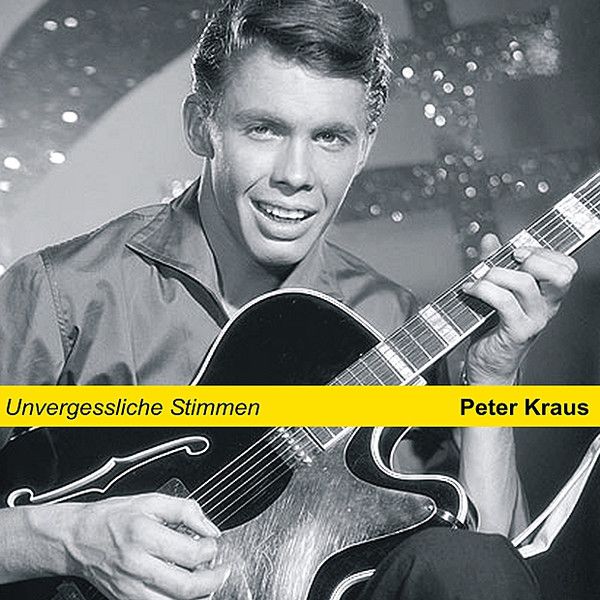 Peter Kraus - Unvergessliche Stimmen.jpg