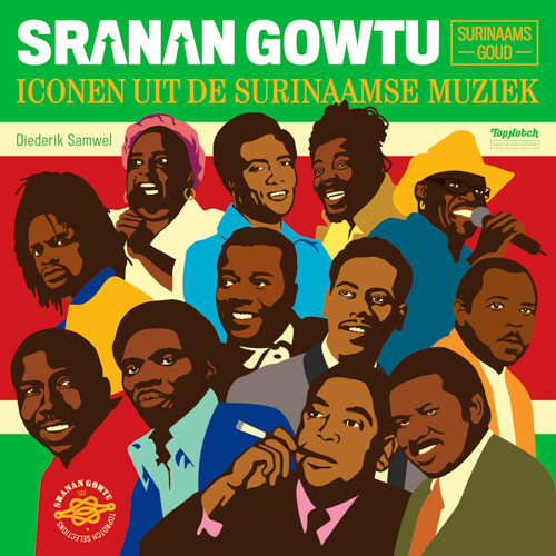 Sranan Gowtu - Iconen Uit De Surinaamse Muziek.jpg