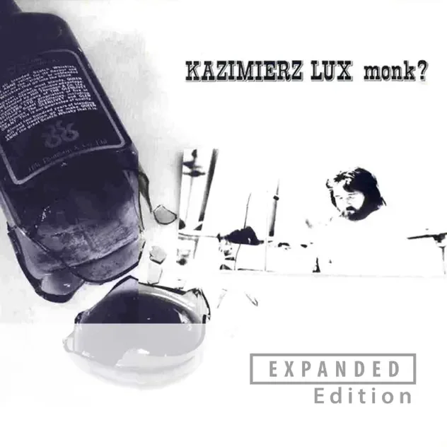 Kaz Lux - Monk (Expanded) 632x632bb.webp
