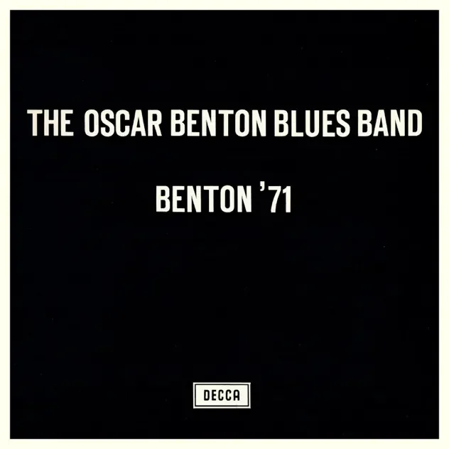 Oscar Benton Blues Band - Benton '71 632x632bb.webp