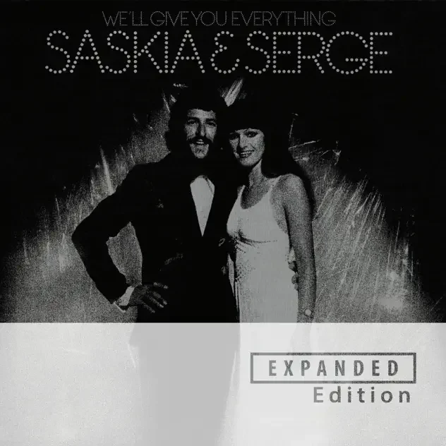 Saskia & Serge - We'll Give You Everything (Expanded) 632x632bb.webp