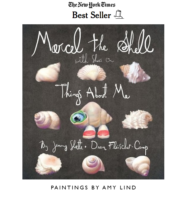  All images from the&nbsp;children's picture book&nbsp; Marcel the Shell With Shoes On: Things About Me &nbsp;© Jenny Slate and Dean Fleischer-Camp  Published by&nbsp;  Penguin Books    Paintings by Amy Lind 
