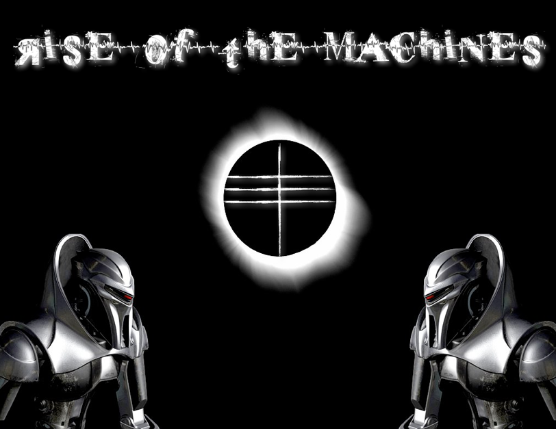 Rise of the Machines 1.png