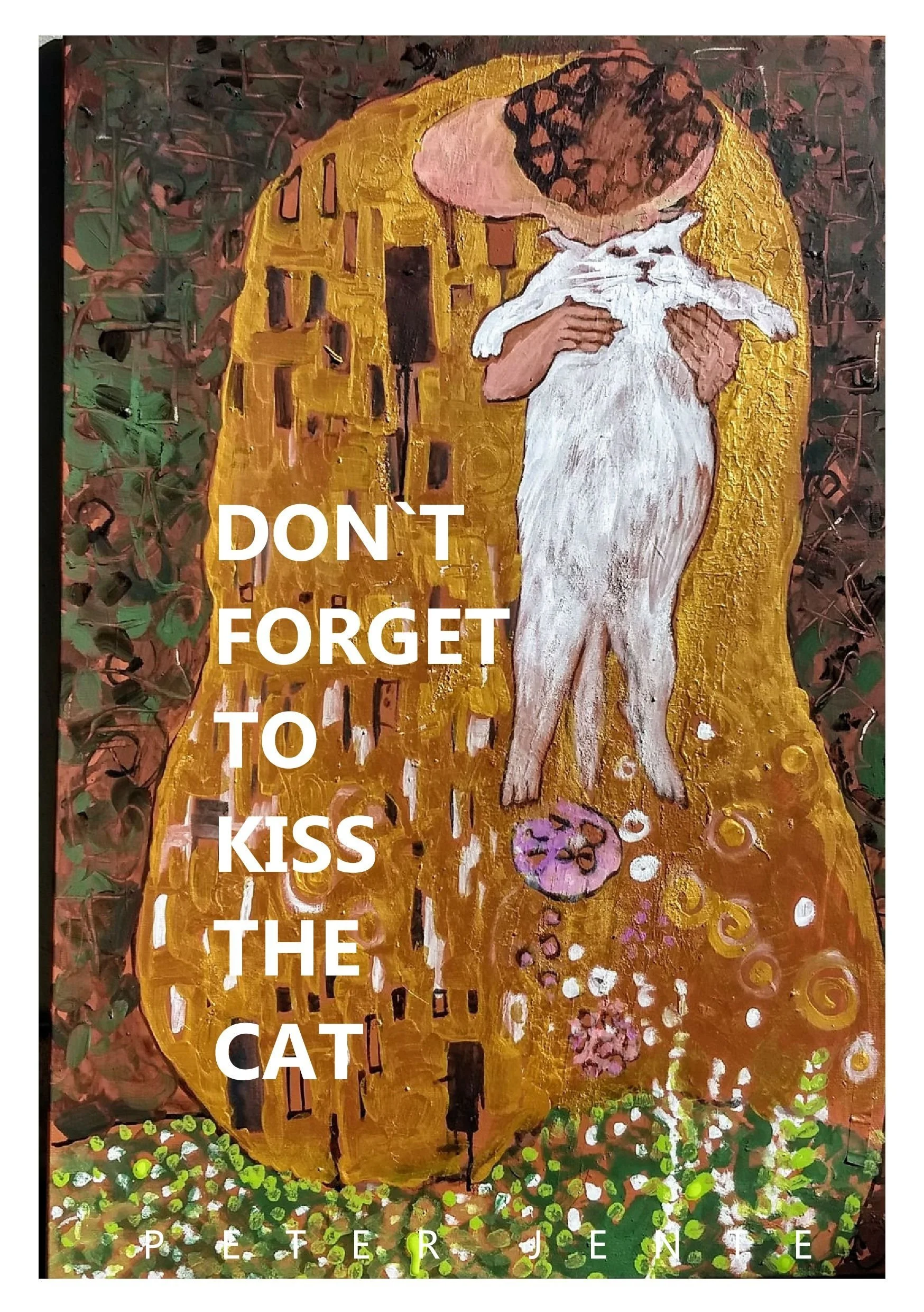 Don%60t+forget+to+kiss+the+Cat.jpg