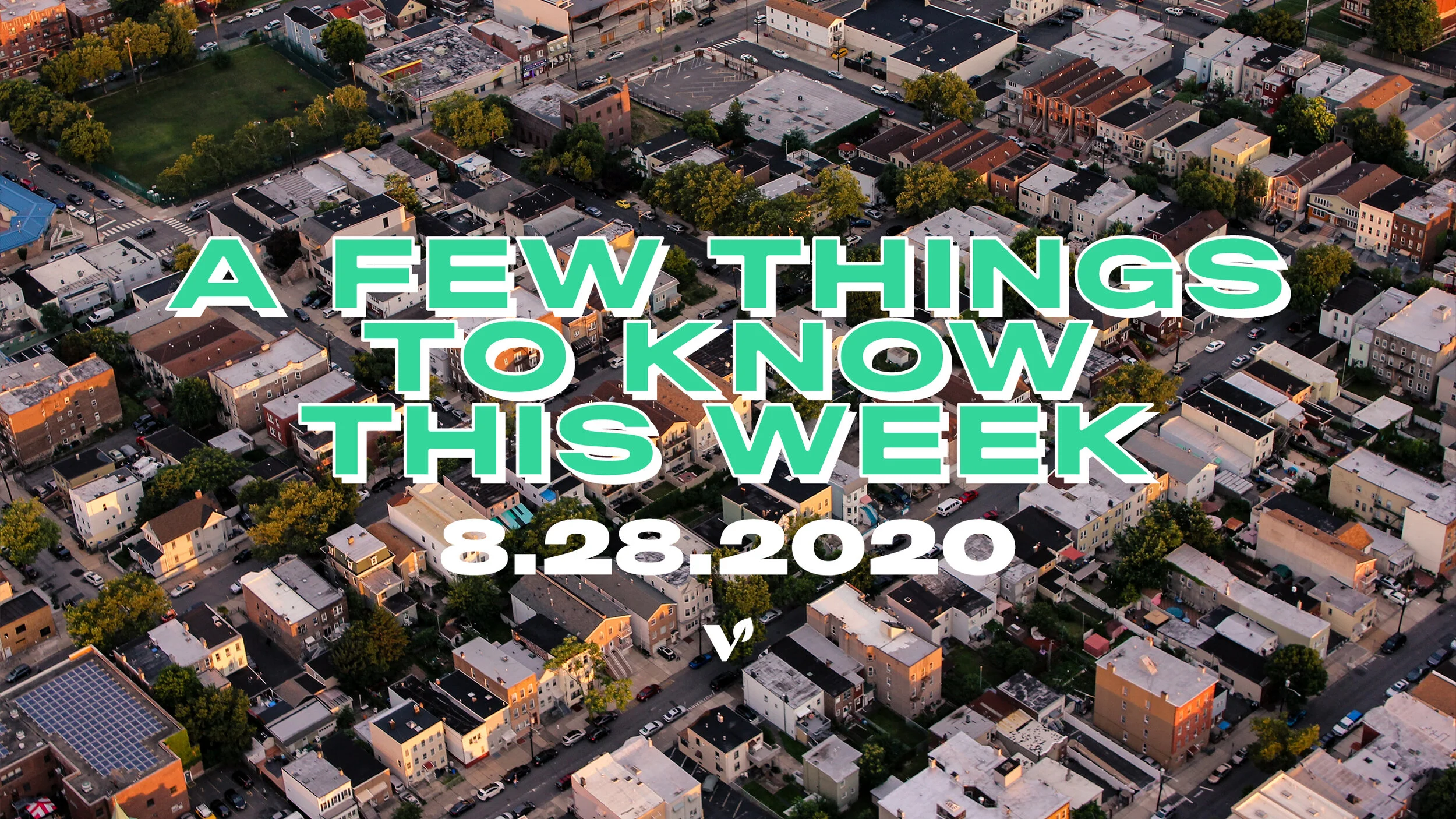 A few things to know this week August 28, 2020 — Verdunity