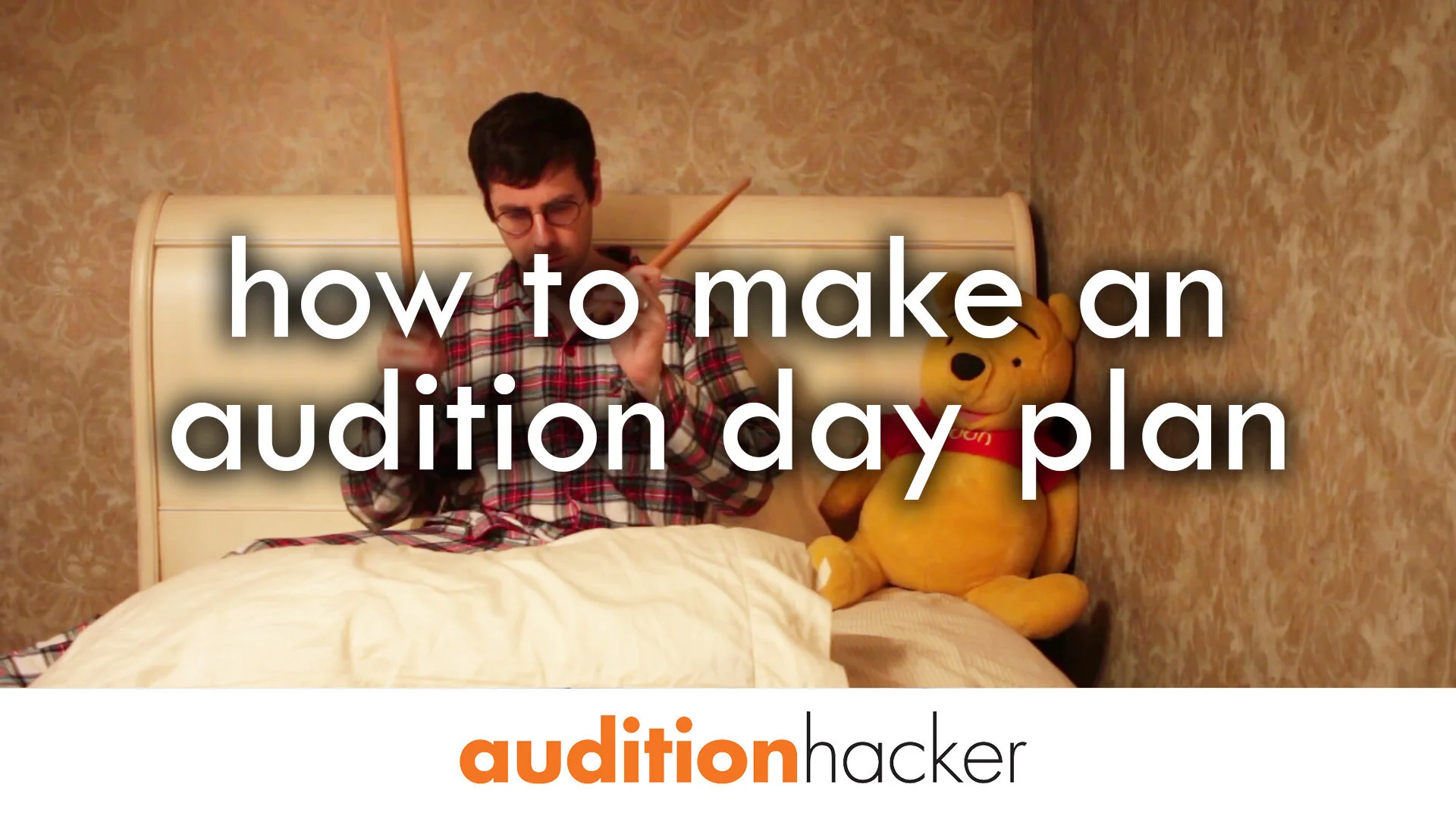how to make an audition day plan