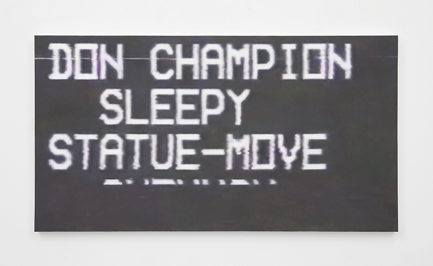 Don Champion , 2015 Oil on canvas 18 x 33.5 inches