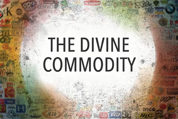 Divine Commodity Week 1: Slumber of the Imagination