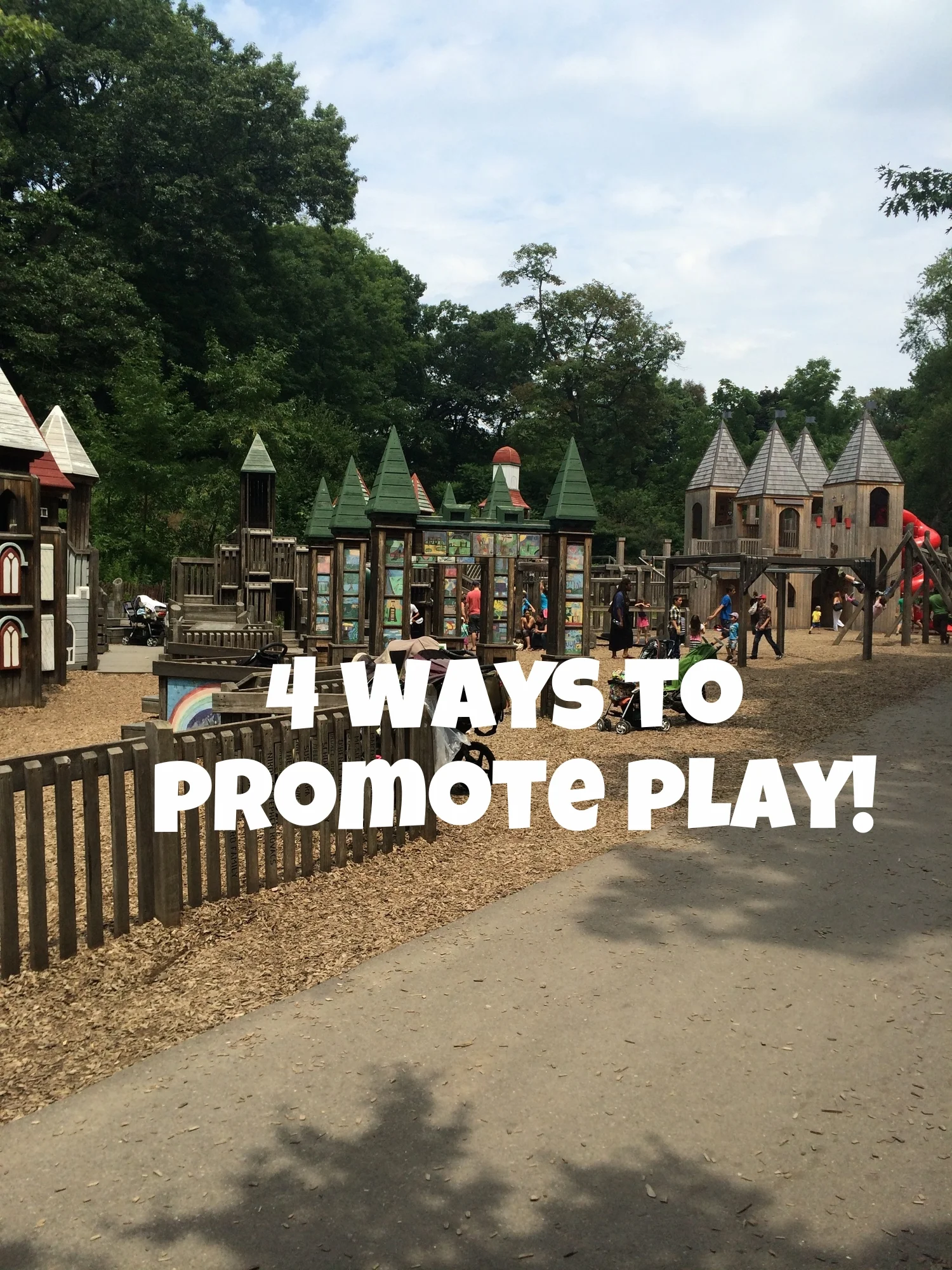 4 Ways to Promote Play!