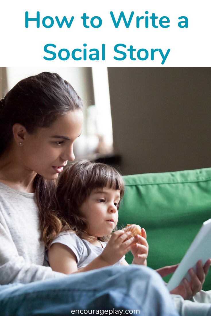 How to Write A Social Story — Encourage Play