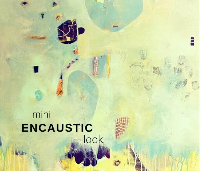 Mini Encaustic Effects