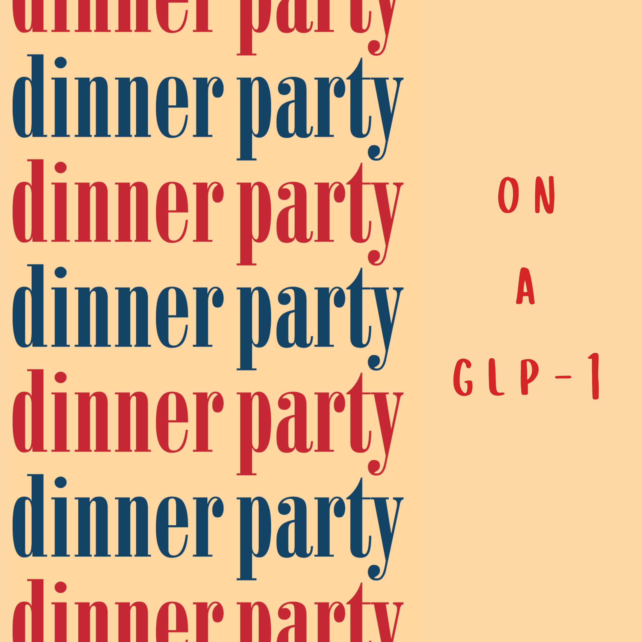 dinner party (Podcast Cover art square).png