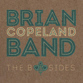 Brian Copeland Band — The B Sides