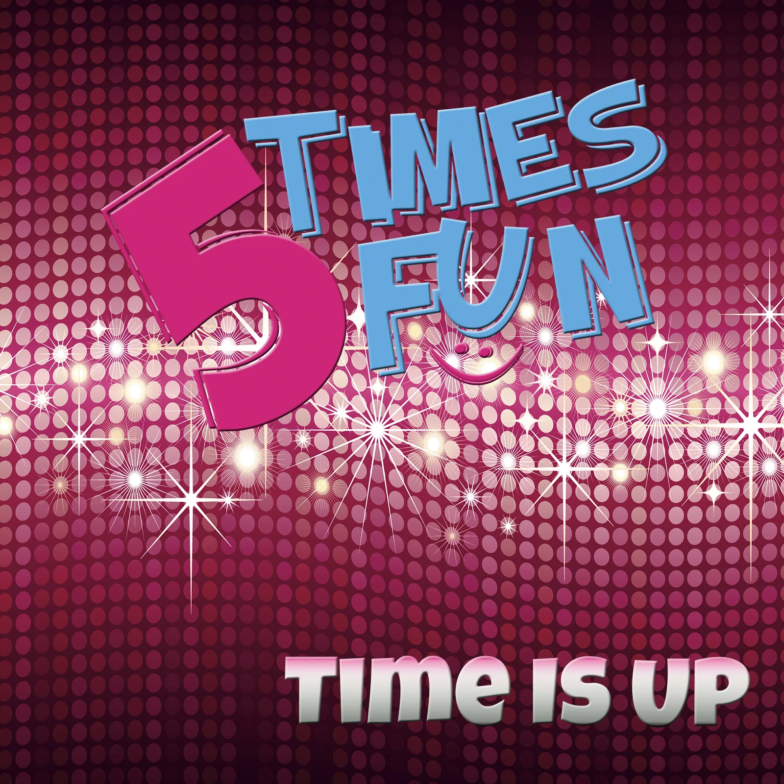 Time Is Up