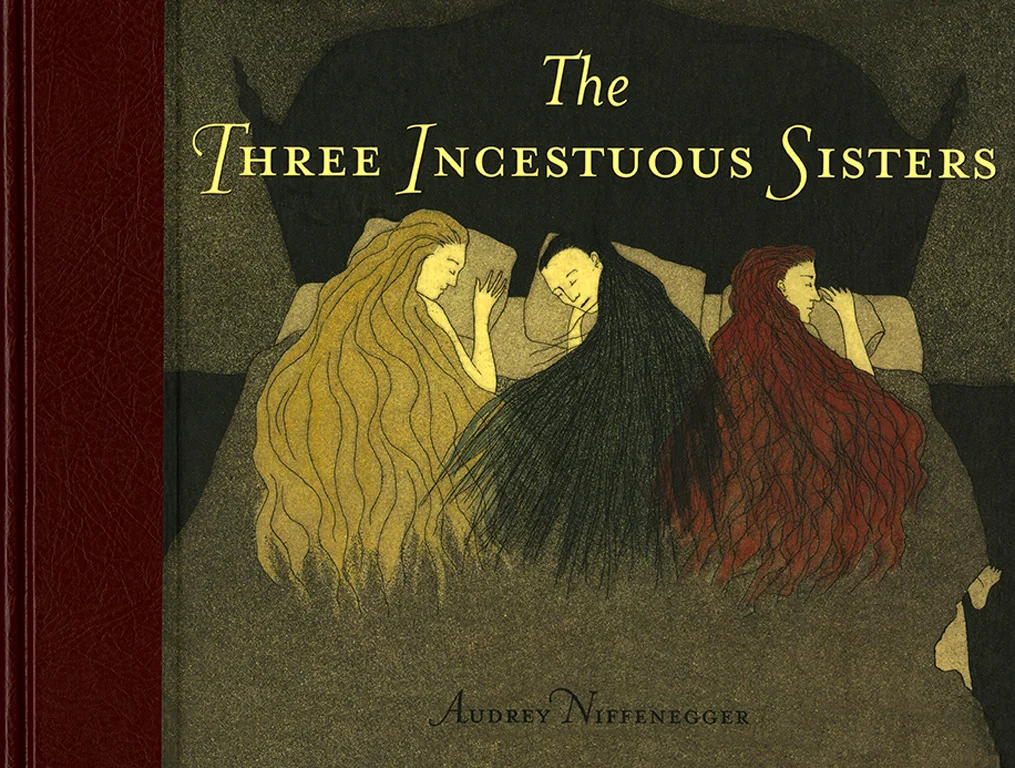 The Three Incestuous Sisters
